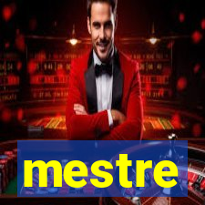 mestre