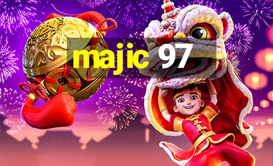 majic 97