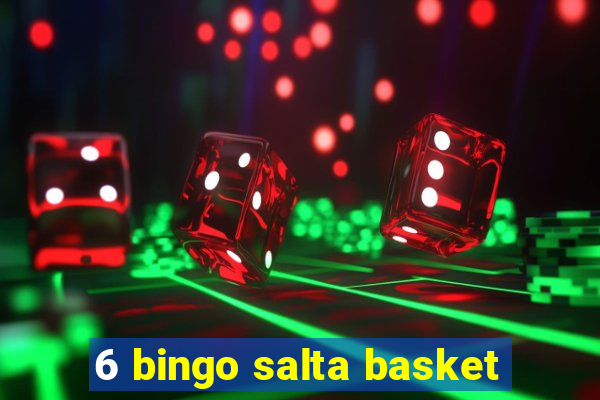 6 bingo salta basket