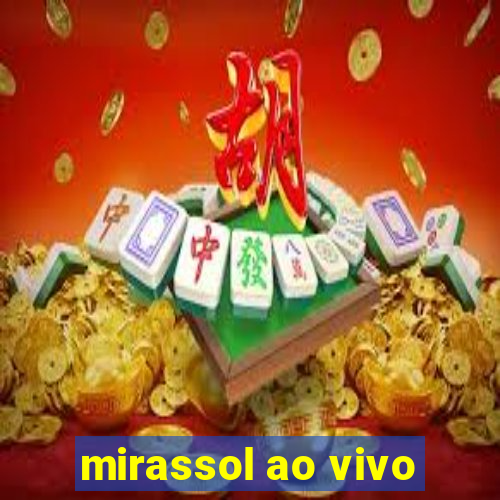 mirassol ao vivo