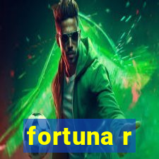 fortuna r