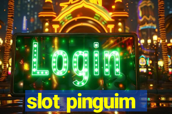 slot pinguim