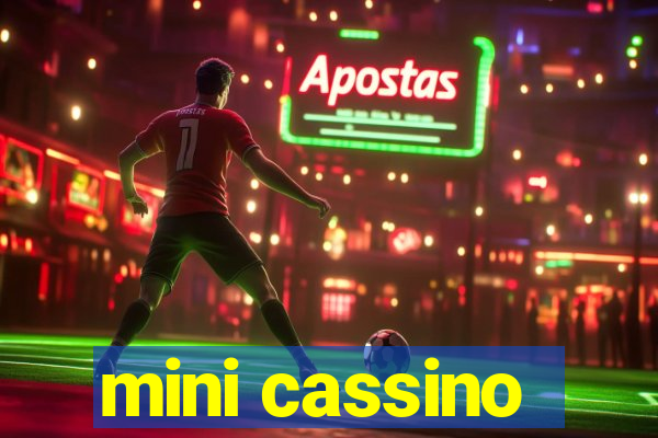 mini cassino