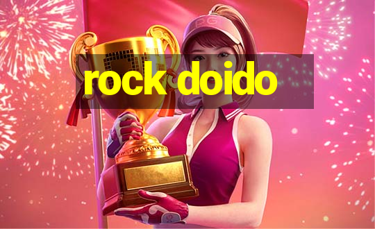 rock doido