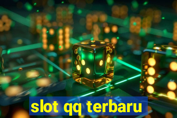 slot qq terbaru