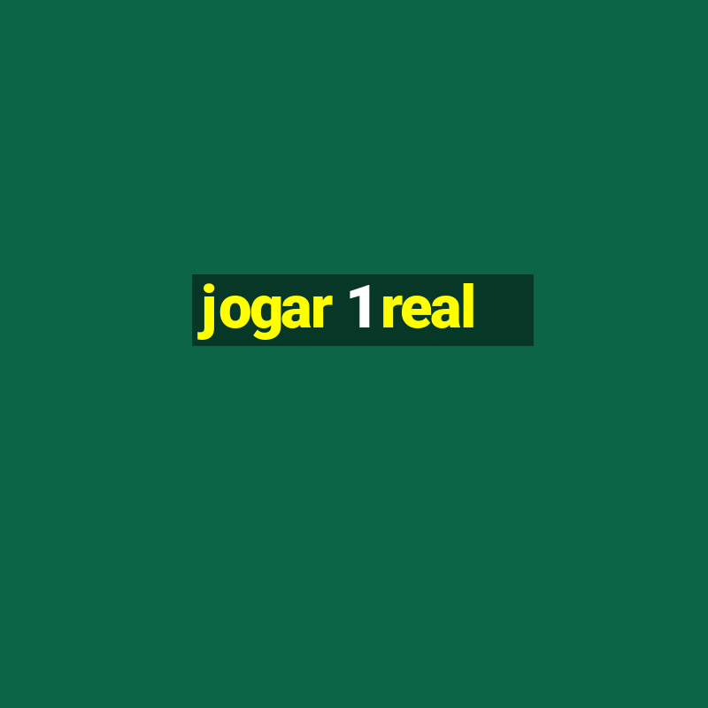 jogar 1 real