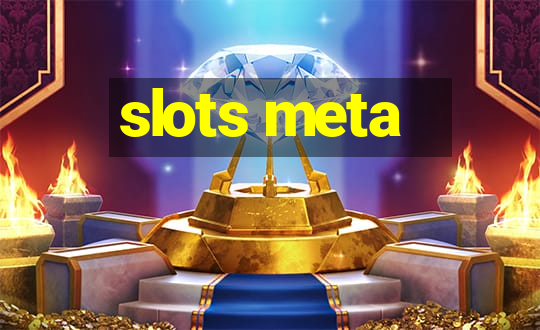 slots meta