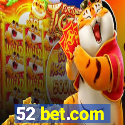 52 bet.com