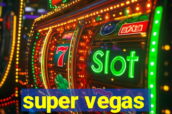 super vegas