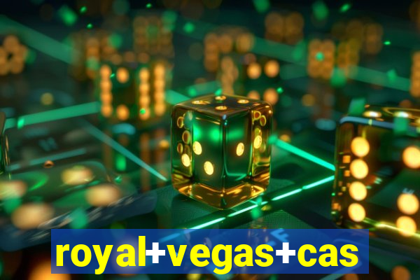 royal+vegas+casino