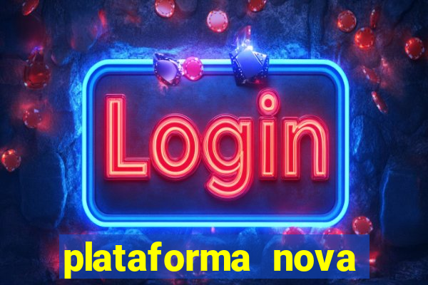 plataforma nova lan莽ada hoje cassino