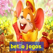 bet茫o jogos