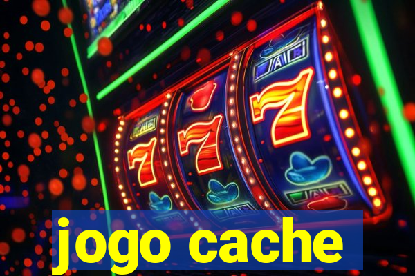 jogo cache