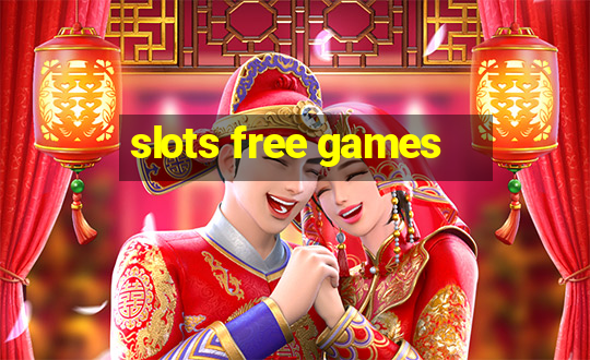 slots free games