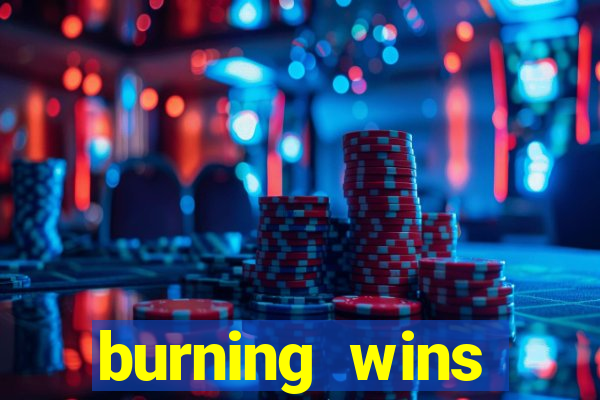 burning wins classic 5 lines