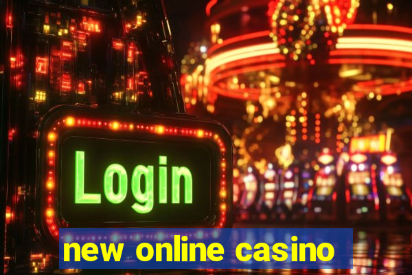 new online casino