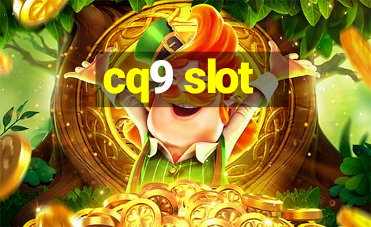 cq9 slot