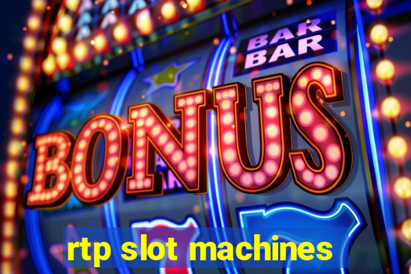 rtp slot machines