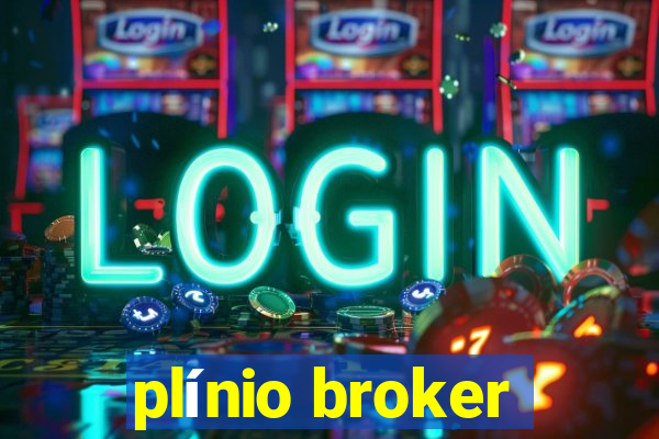 plínio broker