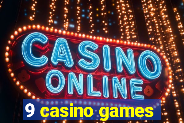 9 casino games