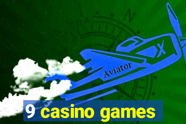 9 casino games