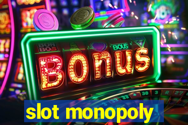 slot monopoly