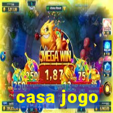 casa jogo