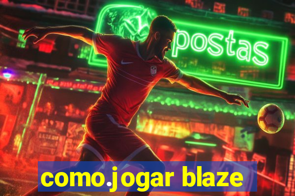 como.jogar blaze