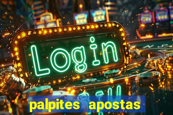 palpites apostas jogos de hoje