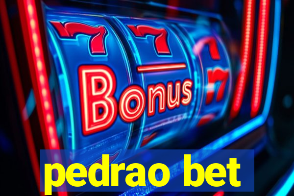 pedrao bet