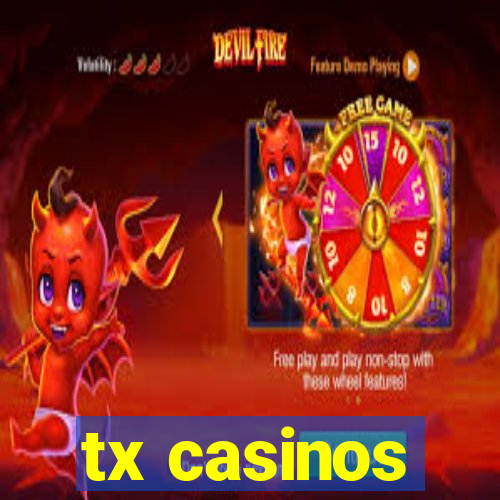 tx casinos