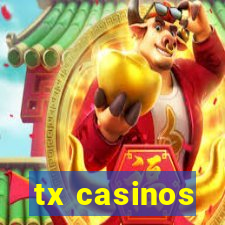 tx casinos