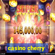 casino cherry