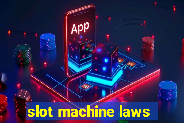 slot machine laws