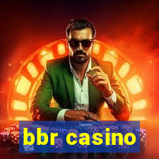 bbr casino