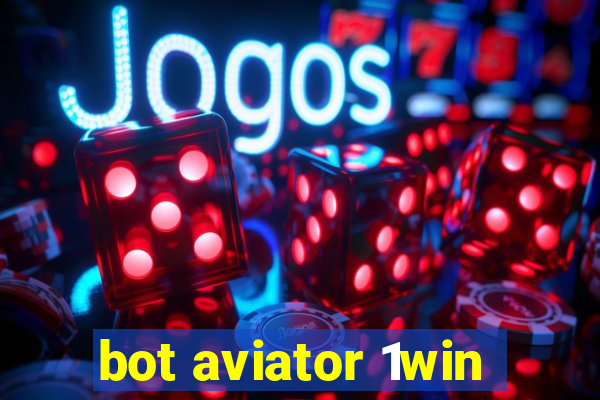 bot aviator 1win