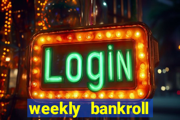 weekly bankroll booster password