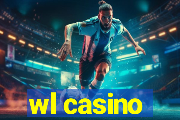 wl casino