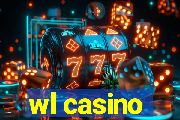 wl casino