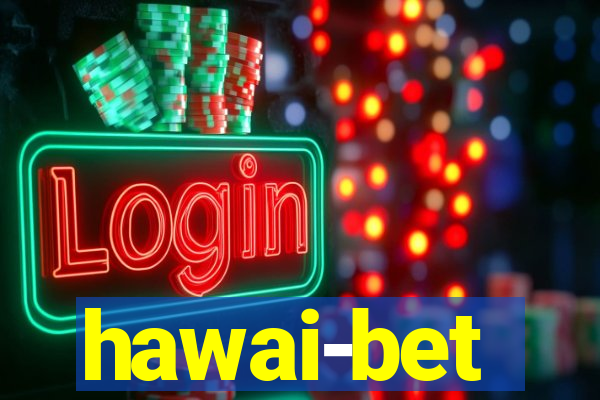 hawai-bet