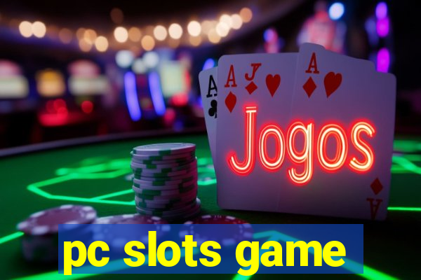 pc slots game