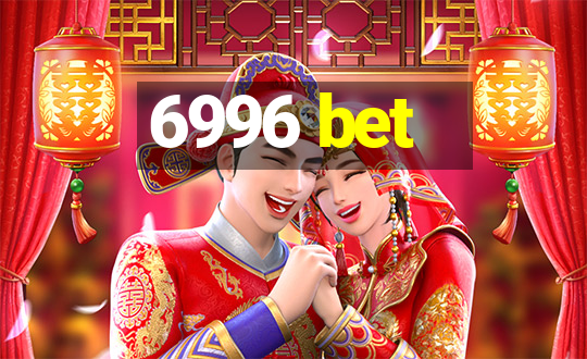 6996 bet