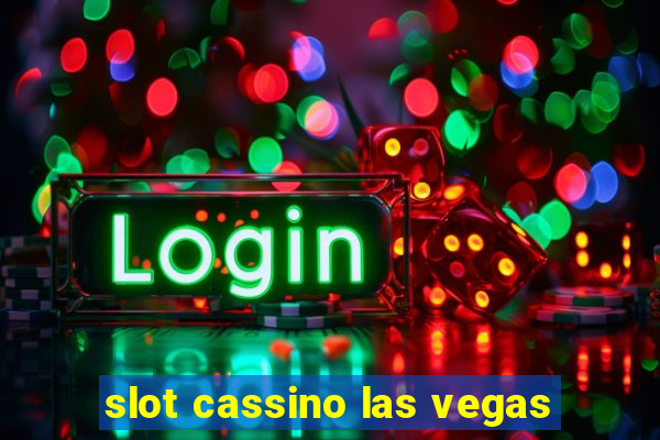 slot cassino las vegas