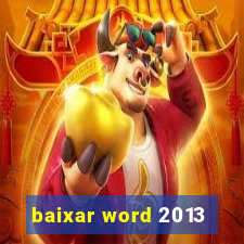 baixar word 2013