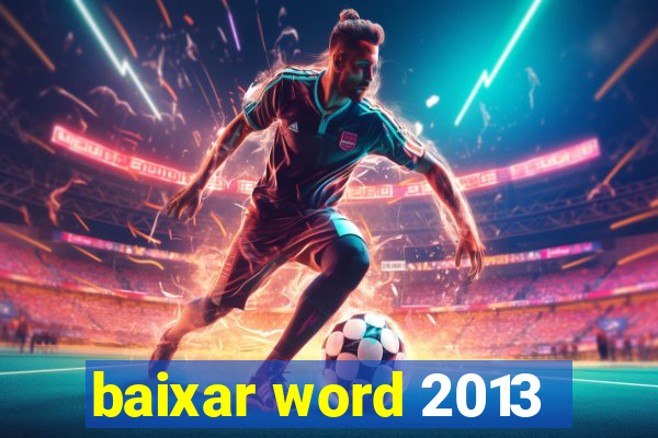 baixar word 2013