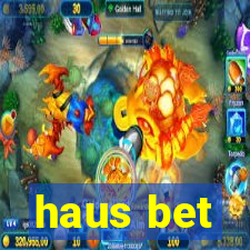 haus bet