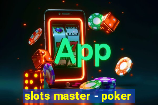 slots master - poker