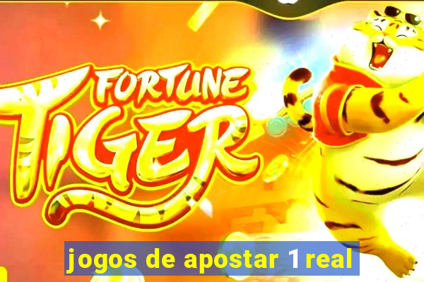 jogos de apostar 1 real