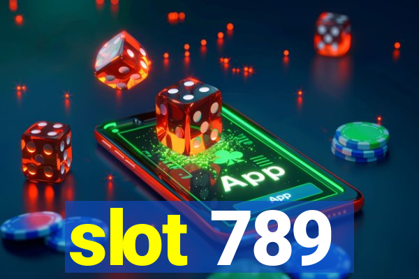 slot 789