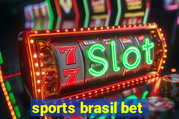 sports brasil bet